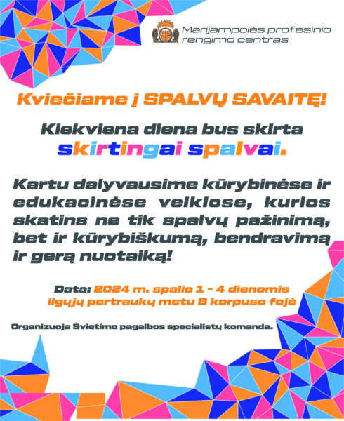 Spalvų savaitė – puiki proga pastebėti, kaip spalvos veikia mūsų nuotaiką, kūrybiškumą ir savijautą. Laukiame Jūsų aktyvaus dalyvavimo ir kūrybiškų idėjų veiklose.